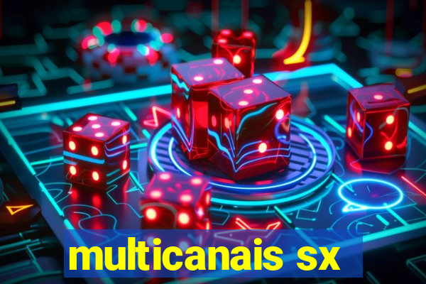 multicanais sx